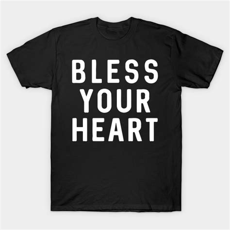 Bless Your Heart Shirt: A Southern Charm Must-Have
