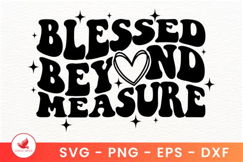 Download Blessed Beyond Measure SVG For Crafts