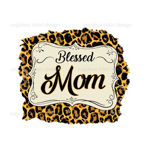 Download Blessed Mom Colorful Leopard Silhouette DXF Files