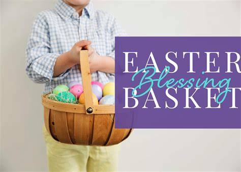 Blessing Of The Baskets Easter