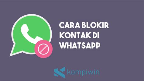 Blokir Kontak di WhatsApp