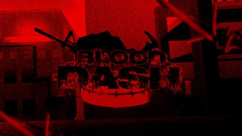 Blood Dash - Roblox