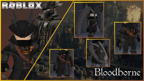Bloodborne - The Hunter Roblox Cosplay Tutorial - YouTube