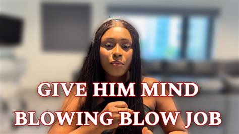 How to Give the Perfect Blow Job: A Guide to Creating an Unforgettable Experience