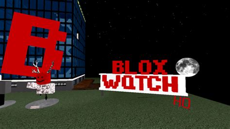 Blox Watch HQ - Roblox