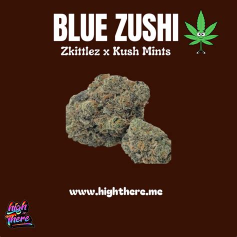 Blue Zushi Weed