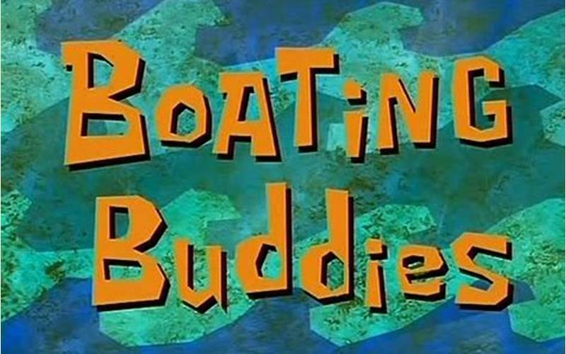 Boating Buddies Spongebob Episode