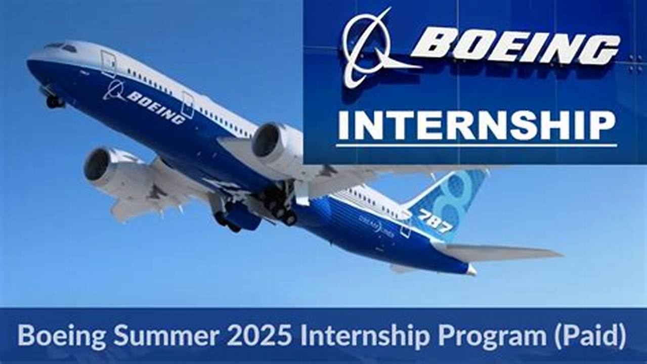 Boeing Engineering Internship Program Summer 2025