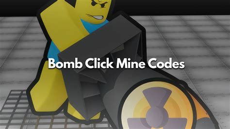 Bomb Click Mine - Roblox