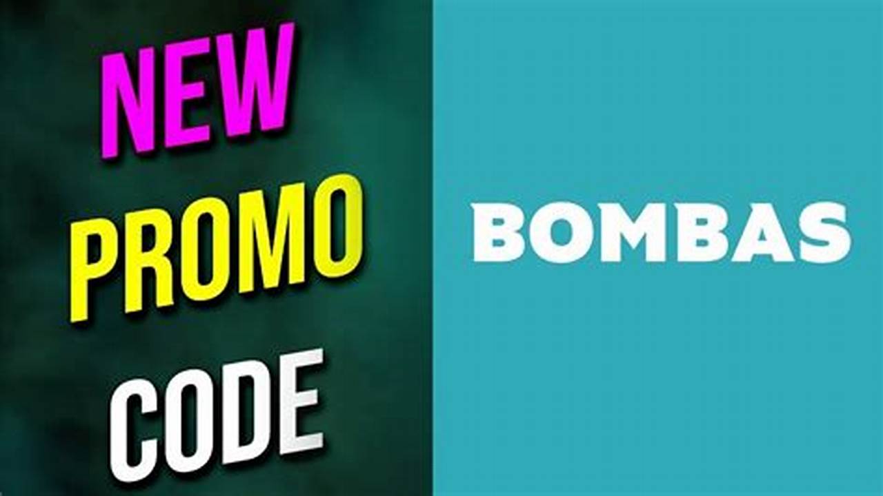 Bombas Promo Code 2024