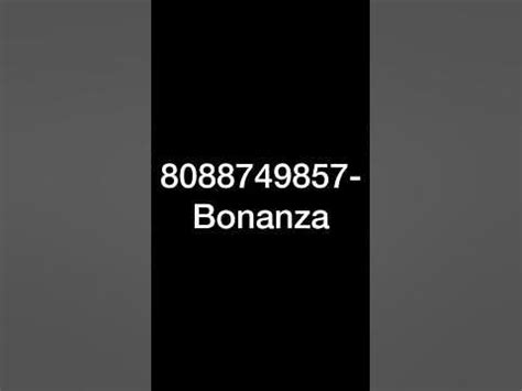 Bonanza Roblox ID