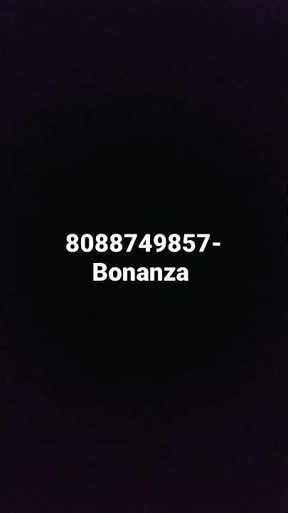 Bonanza roblox id - YouTube