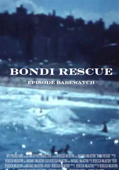 Catch the Waves with Bondi Rescue: Where to Watch the Most Thrilling Beach Reality Show!