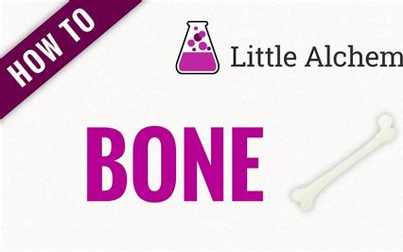Bone Little Alchemy