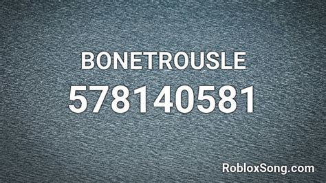Bonetrousle - Roblox ID