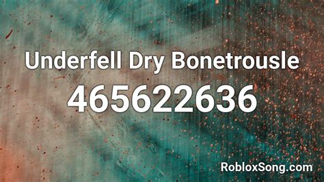 Bonetrousle Roblox ID