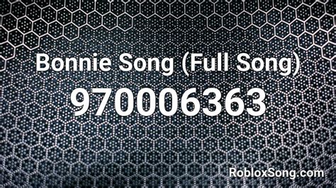 Bonnie Song (Full Song) Roblox ID - Roblox Music Code - YouTube