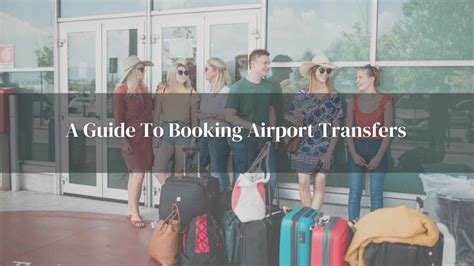 Booking Airport Transfer Tips