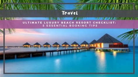 Booking Tips and Recommendations