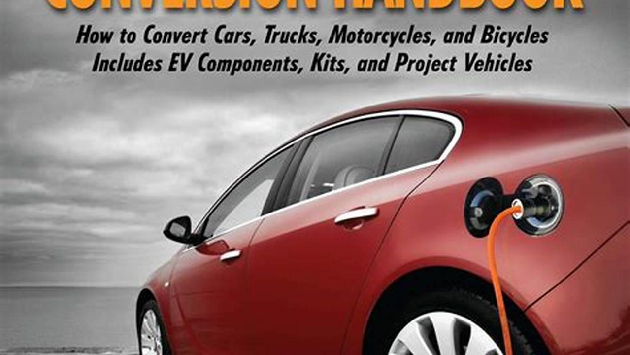 Books On Converting Gas Vehicle To Electric Vehicles