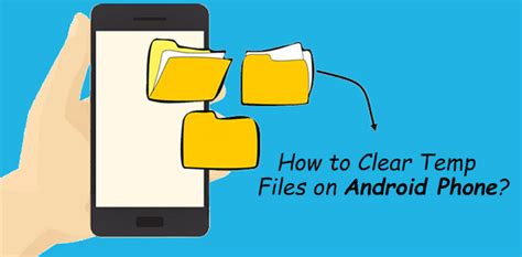 Boost Android Speed: Clear Temp Files Like a Pro