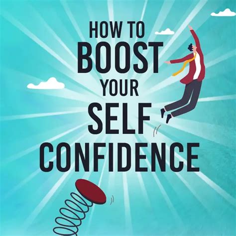 Boost Your Confidence