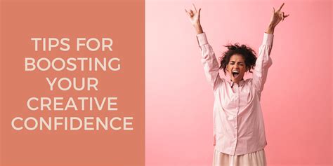 Boosting Your Creative Confidence