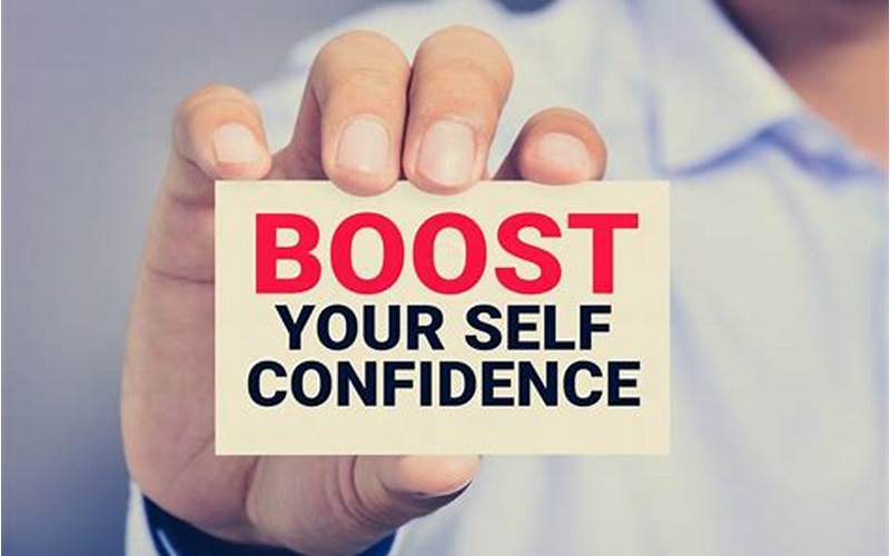 Boosts Confidence