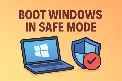 Boot Windows in Safe Mode for Troubleshooting