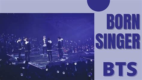 Born Singer Bts Traduction