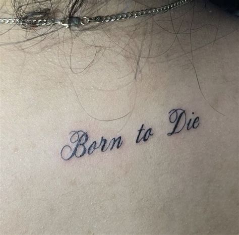 Born To Die Tattoo