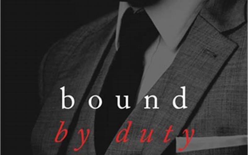 Bound By Duty Setting
