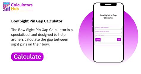 Boost Your Accuracy with a Bow Sight Pin Gap Calculator: The Ultimate Tool for Archers