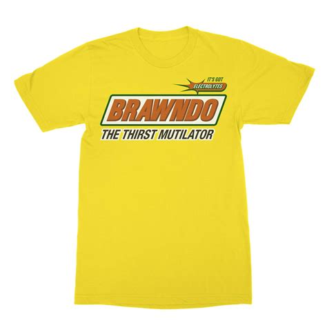Get Electrolytes in Style with the Brawndo Shirt