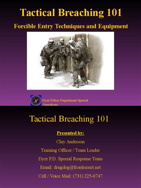 Breaching and Entry Techniques