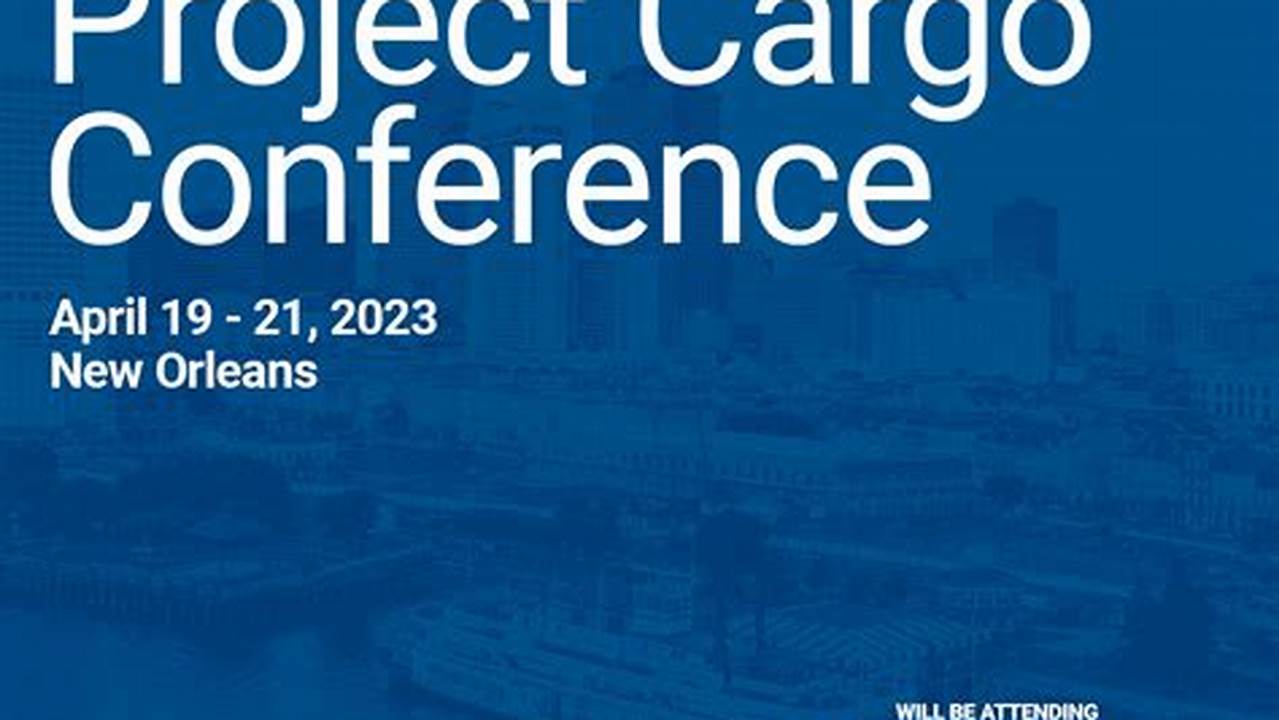 Breakbulk And Project Cargo Conference 2024