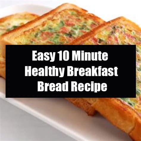Breakfast Bread Recipes Healthy
