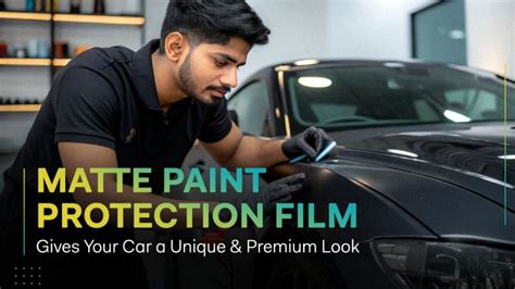 Breaking Down the Matte Paint Protection Film Cost