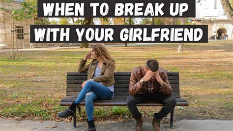 Breaking Up With Your Girlfriend