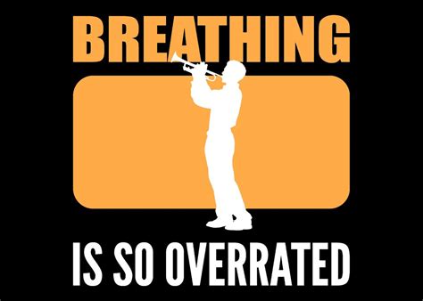 Breathing is overrated