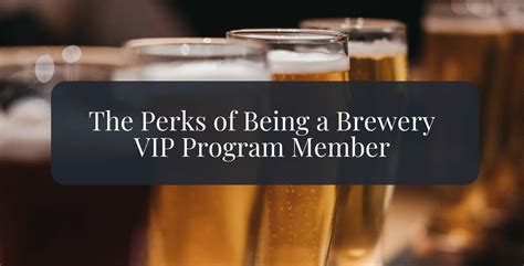 Brewery perks