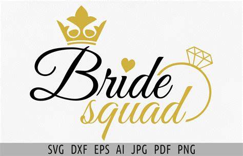Bridal Glam Vibes: Embrace your Inner Bride with our Iconic Bride Squad Svg!