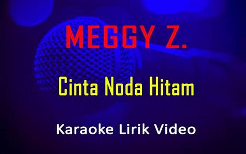 Bridge Lirik Lagu Dangdut Meggy Z Cinta Hitam