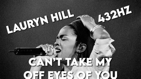 Bridge Lyrics Can't Take My Eyes Off Of You Lauryn Hill