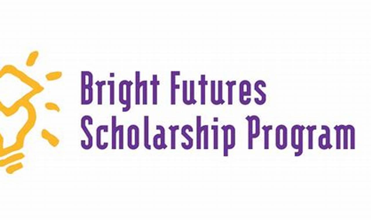 Bright Futures Award Amounts 2024