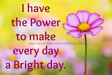 Bright Day Quotes