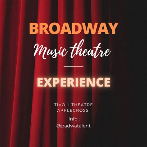 Broadway Experience