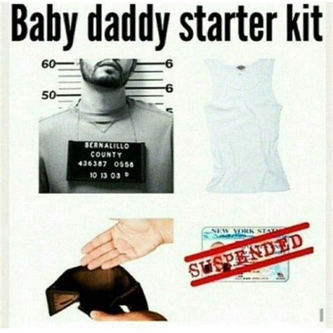 Broke Baby Daddy Memes