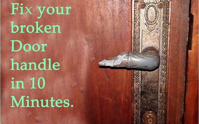 Broken Door Handle