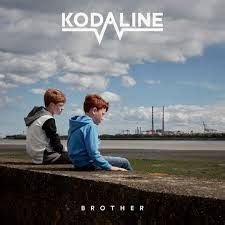 Brother Kodaline Traduction